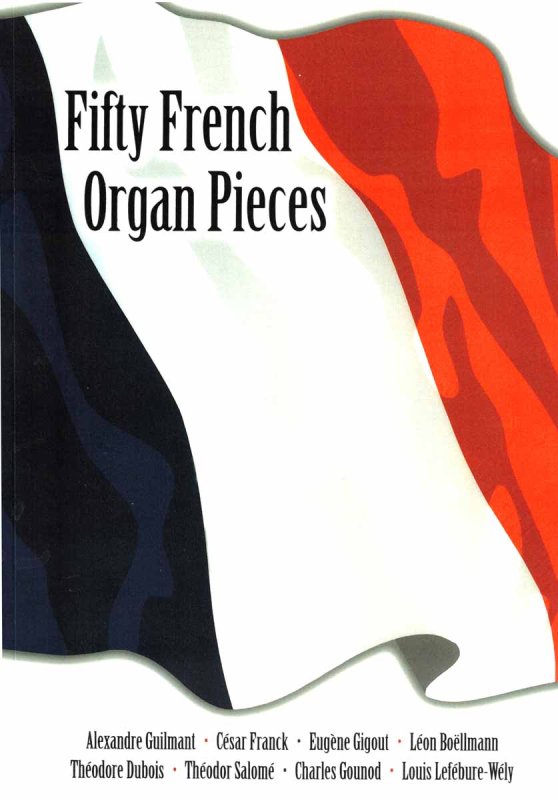 Fifty French Organ Pieces